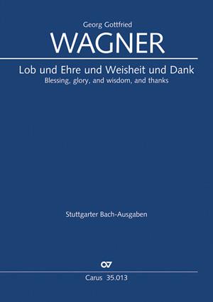 Lob und Ehre und Weisheit und Dank