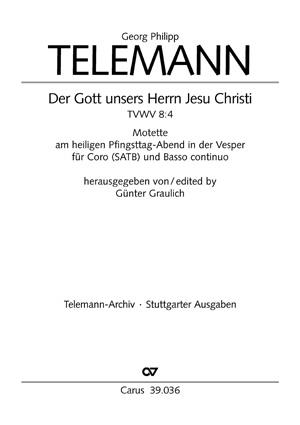 Der Gott unsers Herrn Jesu Christi