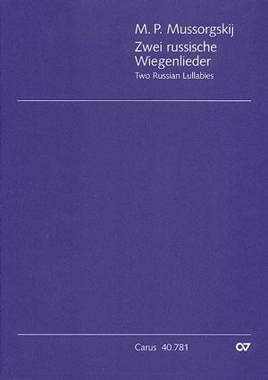 Mussorgskij: Zwei russische Wiegenlieder