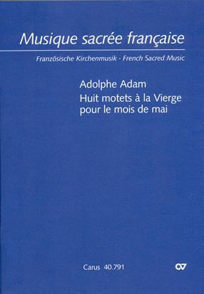 Adam: Huit motets à la Vierge pour le mois de mai