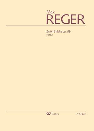 Reger: 12 Stücke op. 59, Heft 2