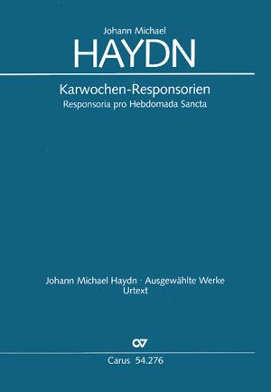 J. M. Haydn: Responsoria pro Hebdomada Sancta