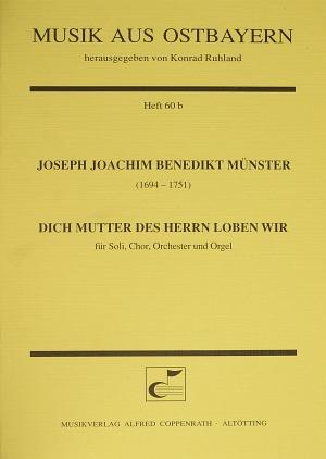 Dich Mutter des Herrn loben wir