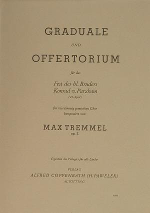 Tremmel, Graduale und Offertorium