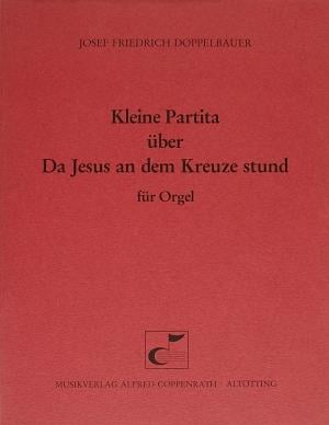 Da Jesus an dem Kreuze stund