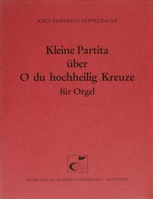 O du hochheilig Kreuze