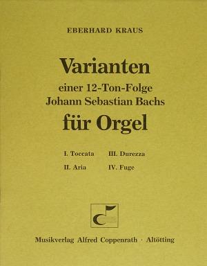 Varianten einer 12-Ton-Folge Johann Sebastian Bach