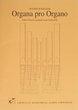 Keller: Organa pro Organo