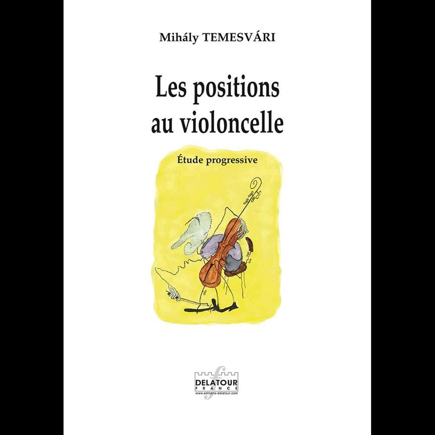 Les Positions au Violoncelle