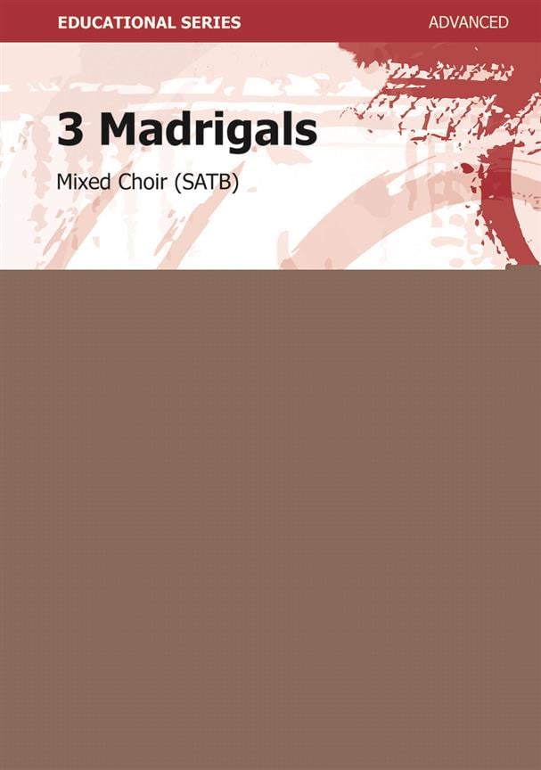 3 Madrigals