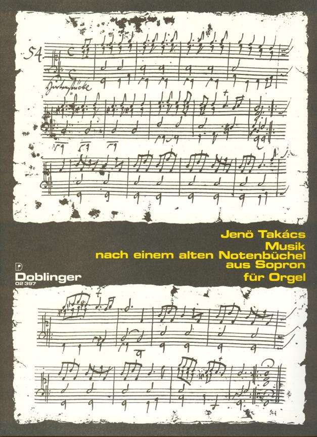 Musik nach einem alten Notenbüchel aus Sopron
