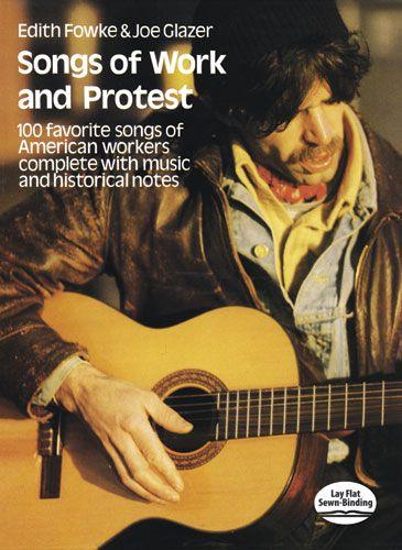 Songs Of Work & Protest