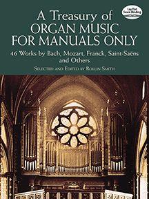 A Treasury Of Organ Music f Manuals Only 46 Works