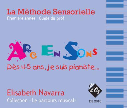 La Méthode Sensorielle, 1Ère Année, Guide Du Prof