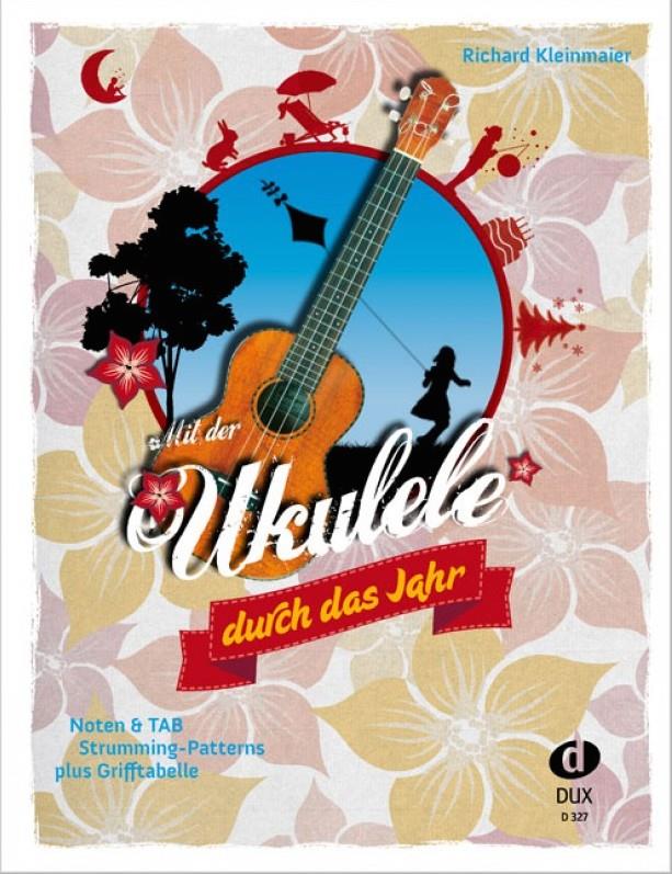 Mit der Ukulele duch das Jahr