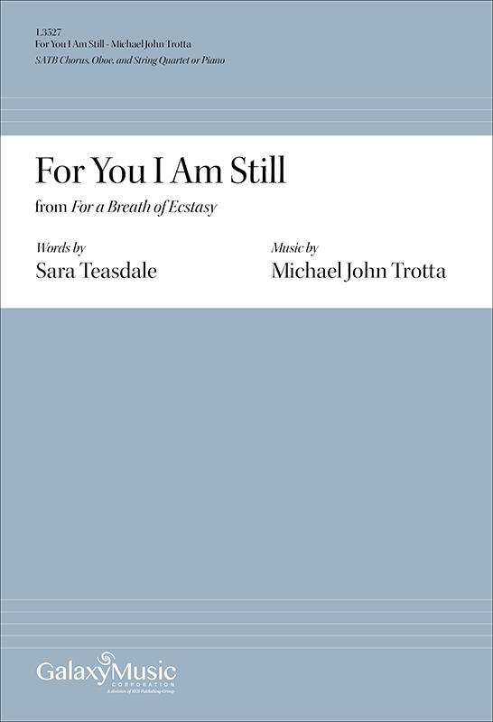 For You I Am Still from For a Breath of Ecstasy
