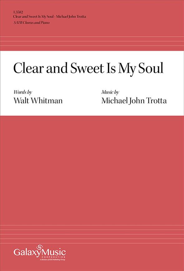 Clear and Sweet Is My Soul