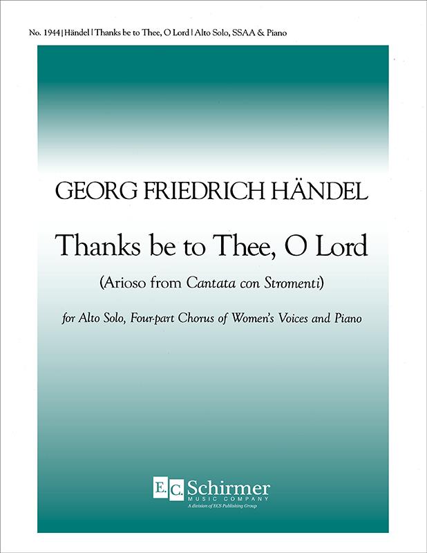 Thanks Be To Thee, O Lord