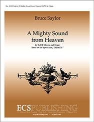 A Mighty Sound from Heaven