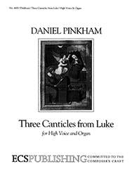 Three Canticles from Luke
