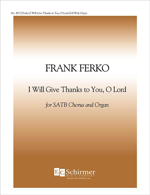 I Will Give Thanks to You, O Lord