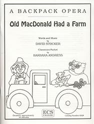 A Backpack Opera: Old MacDonald Had A Farm