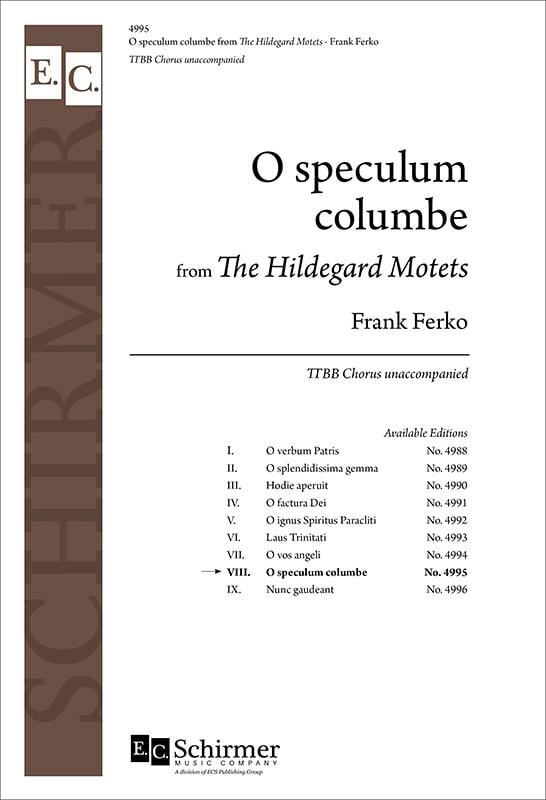 The Hildegard Motets: No. 8. O speculum columbe