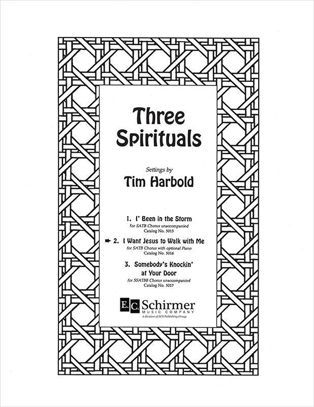 Three Spirituals: 2. I Want Jesus to Walk with Me