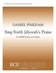 Sing Forth Jehovah's Praise