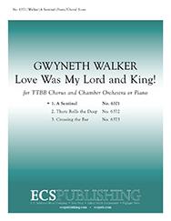 Love Was My Lord and King!: No. 1. A Sentinel