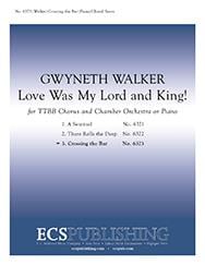 Love Was My Lord and King: No. 3. Crossing the Bar