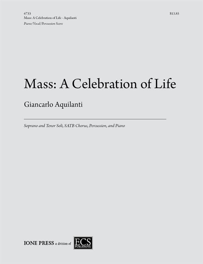 Mass: A Celebration of Life