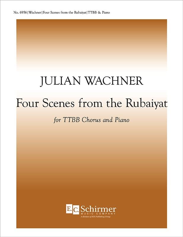 Four Scenes from the Rubaiyat