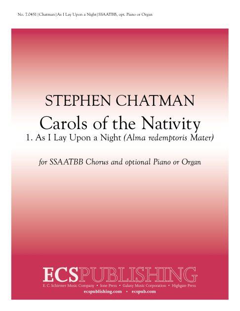 Carols of the Nativity: 1. As I Lay Upon a Night