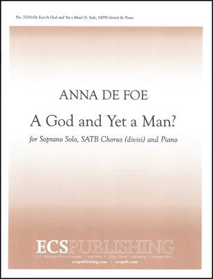 A God and Yet a Man?