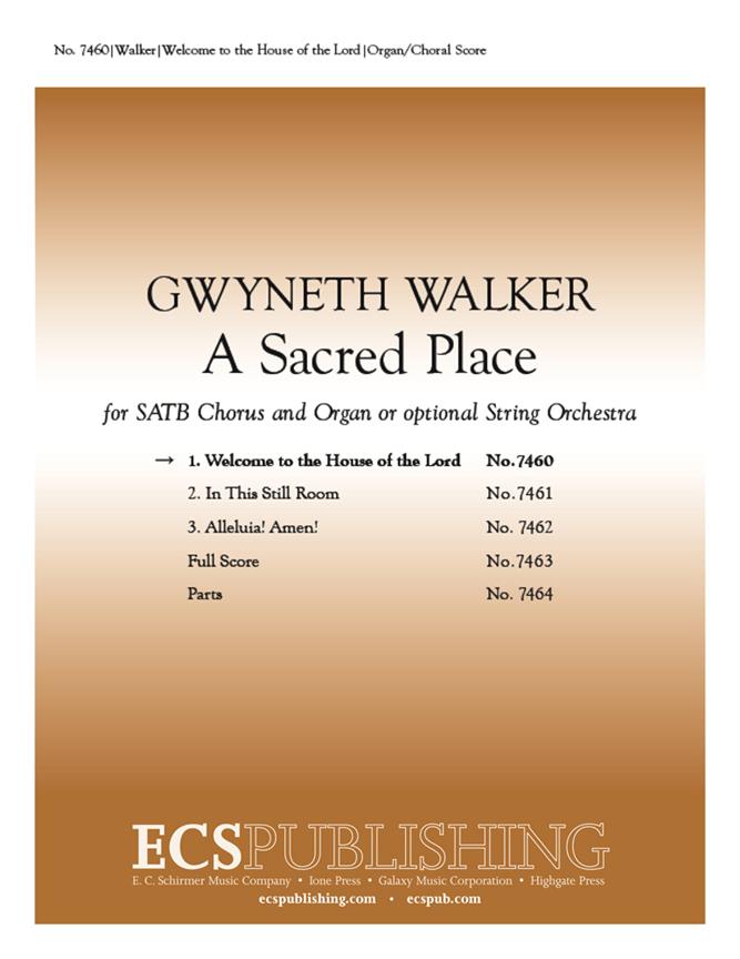 A Sacred Place: 1 Welcome to the House of the Lord