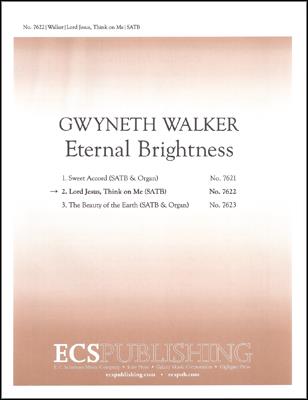 Eternal Brightness: 2. Lord Jesus, Think On Me