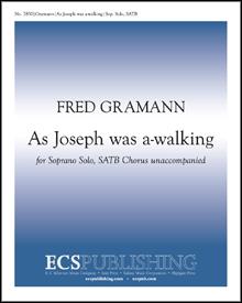 As Joseph was a-walking