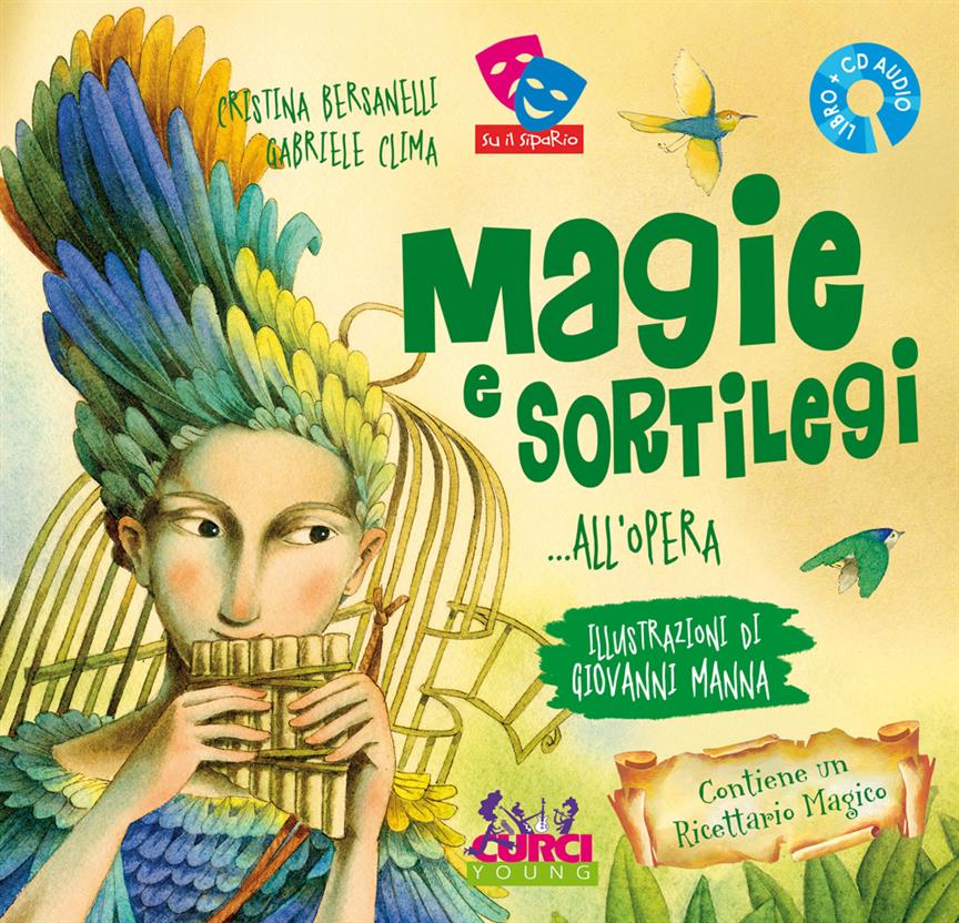 Magie e sortilegi... all'Opera