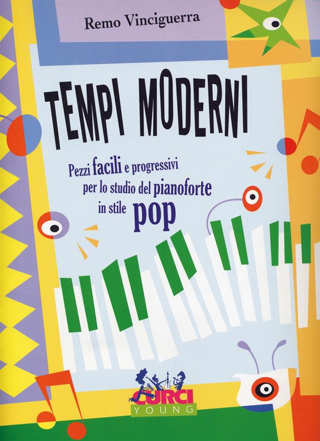 Tempi Moderni, Pezzi Facili E Progressivi