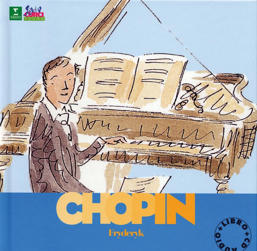 Chopin - Alla Scoperta Dei Compositori
