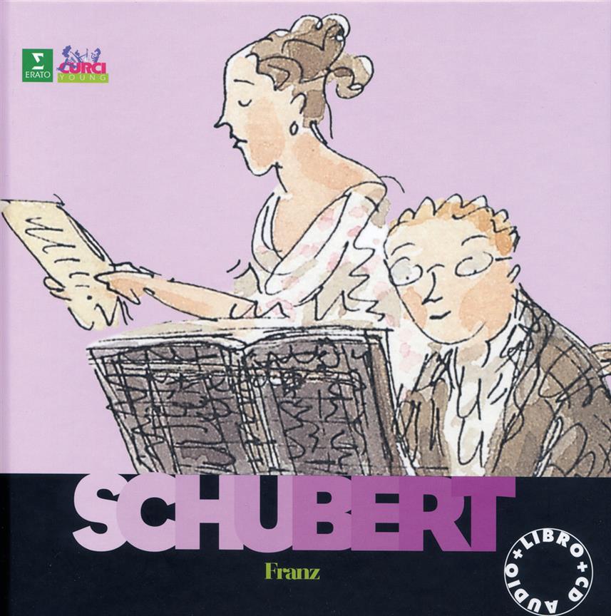 Schubert - Alla Scoperta Dei Compositori