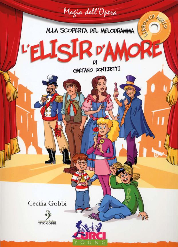 Alla Scoperta Del Melodramma L'Elisir D'Amo
