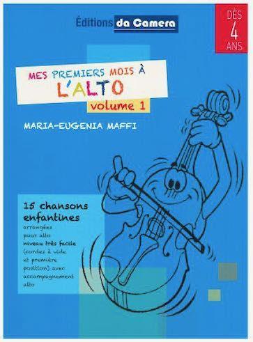 Mes Premiers Mois a l'Alto - Volume 1