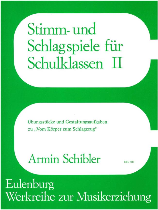 Schlag- und Stimmspiele Für Schulklassen 2