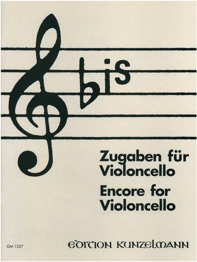 Bis - Zugabenstücke Für Violoncello