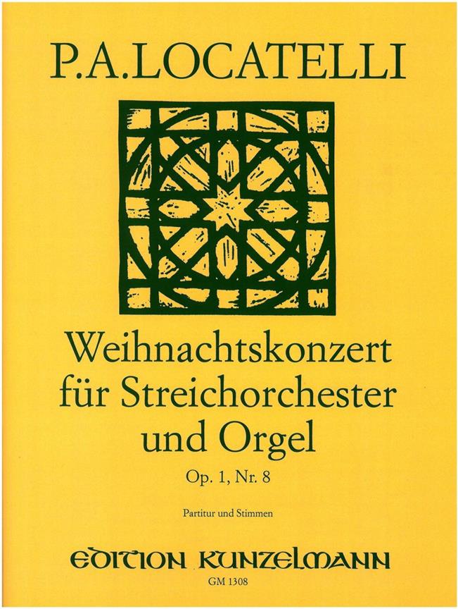 Weihnachtskonzert Für Streicher und Orgel Op. 1-8