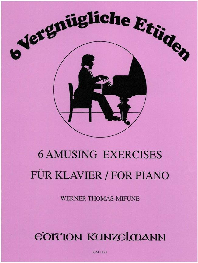 6 Vergnügliche Etüden Für Klavier