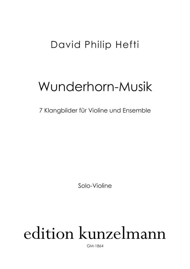 Wunderhorn-Musik, 7 Klangbilder