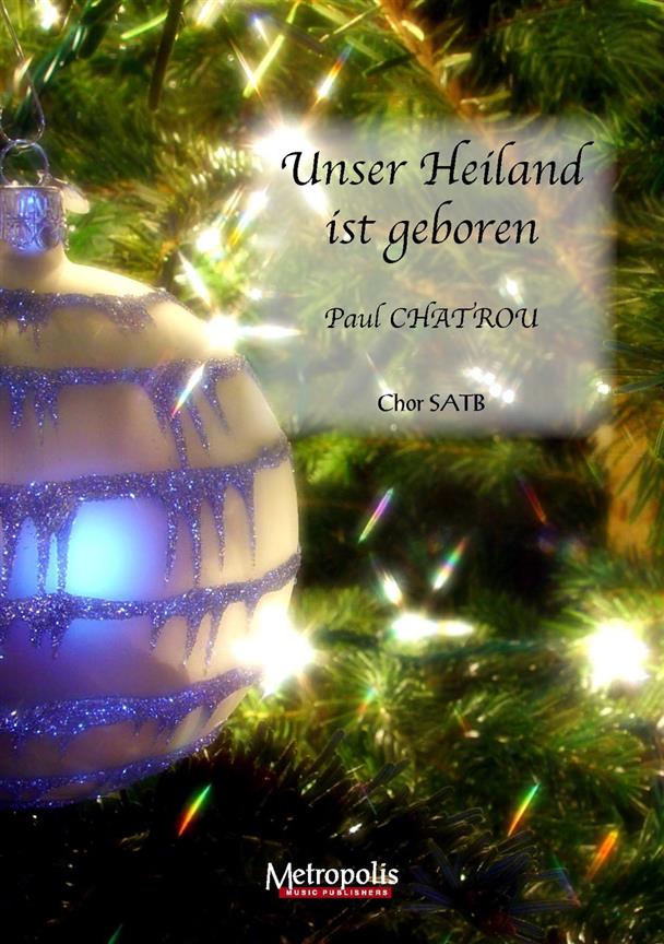 Unser Heiland Ist Geboren